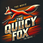 Movie Name: The Quick Fox